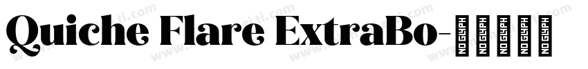 Quiche Flare ExtraBo字体转换